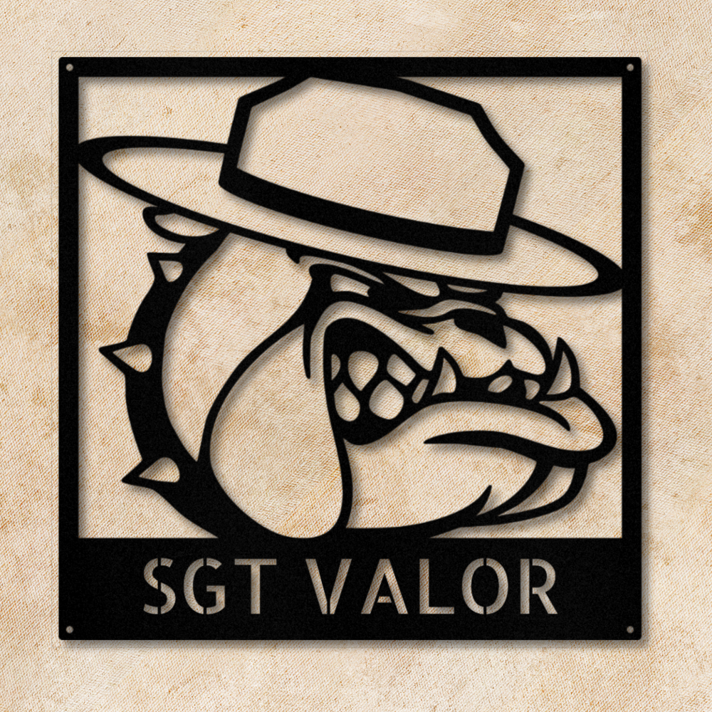 Sgt Valor Bulldog - Steel Sign