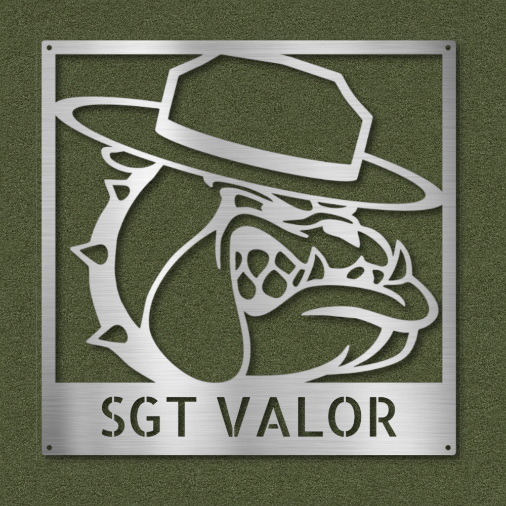 Sgt Valor Bulldog - Steel Sign