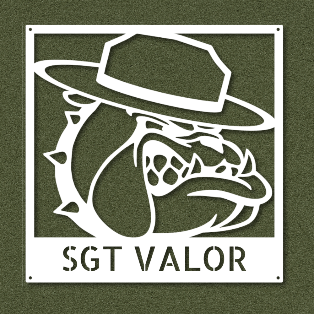 Sgt Valor Bulldog - Steel Sign