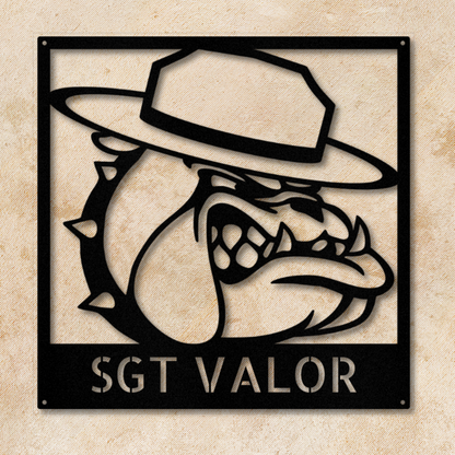 Sgt Valor Bulldog - Steel Sign